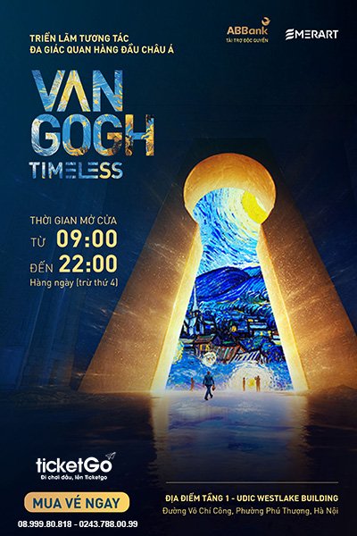 Triển lãm Van Gogh Timeless tại Hà Nội - Giải mã Vincent van Gogh