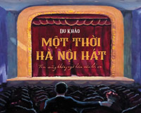 MỘT THỜI HÀ NỘI HÁT